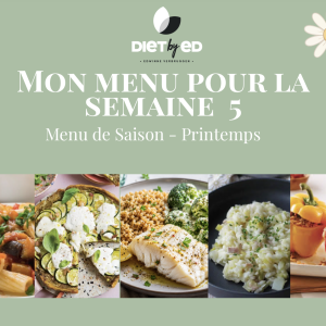 Mon menu de la semaine (SEM5) - Printemps 2026